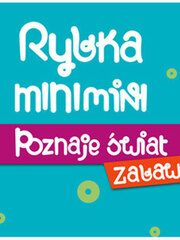 Rybka MiniMini poznaje świat - gry interaktywne