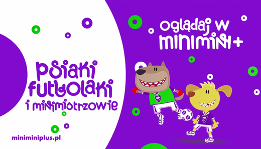 Psiaki Futbolaki i MiniMistrzowie 