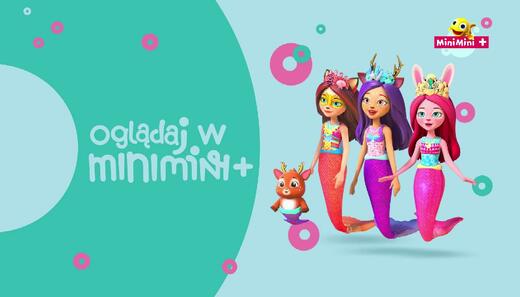 Enchantimals: Podwodne Królestwo - oglądaj w MiniMini+