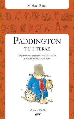 PADDINGTON TU I TERAZ