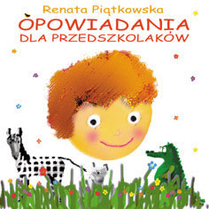OPOWIADANIA DLA PRZEDSZKOLAKÓW