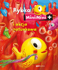 KSIĄŻKI O PRZYGODACH RYBKI MINIMINI