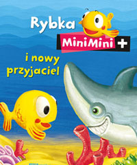 KSIĄŻKI O PRZYGODACH RYBKI MINIMINI