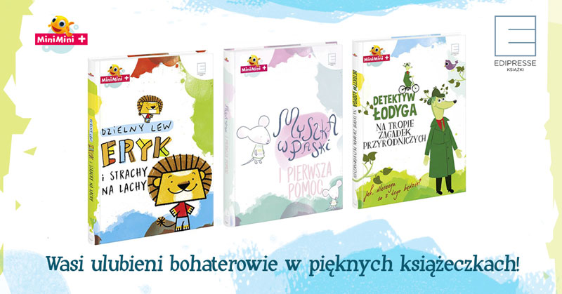 Myszka w Paski, Dzielny Lew Eryk i Detektyw Łodyga czyli rozrywka i edukacja przez czytanie!